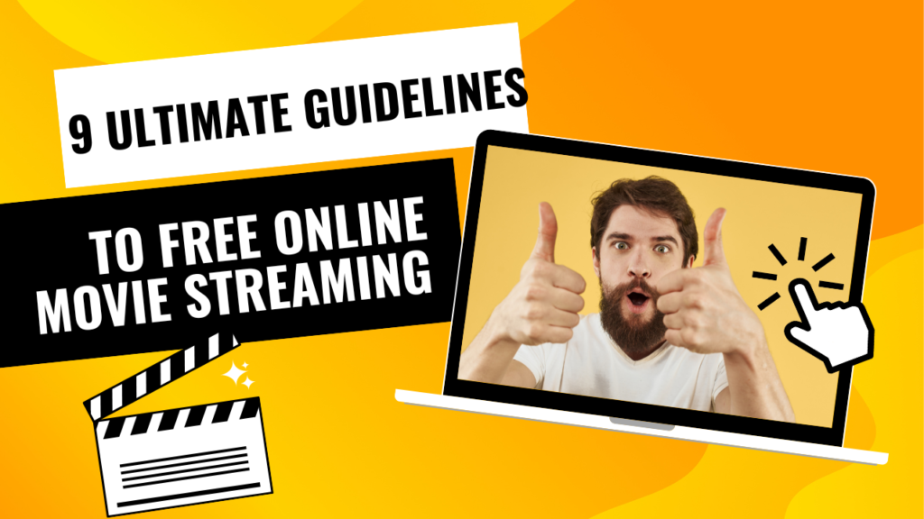 9 Ultimate Guidelines to Free Online Movie Streaming