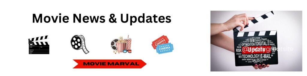 Movie News & Updates